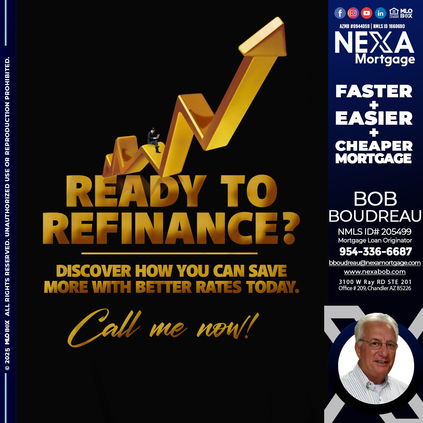 READY TO REFI - Bob Boudreau -Mortgage Loan Originator