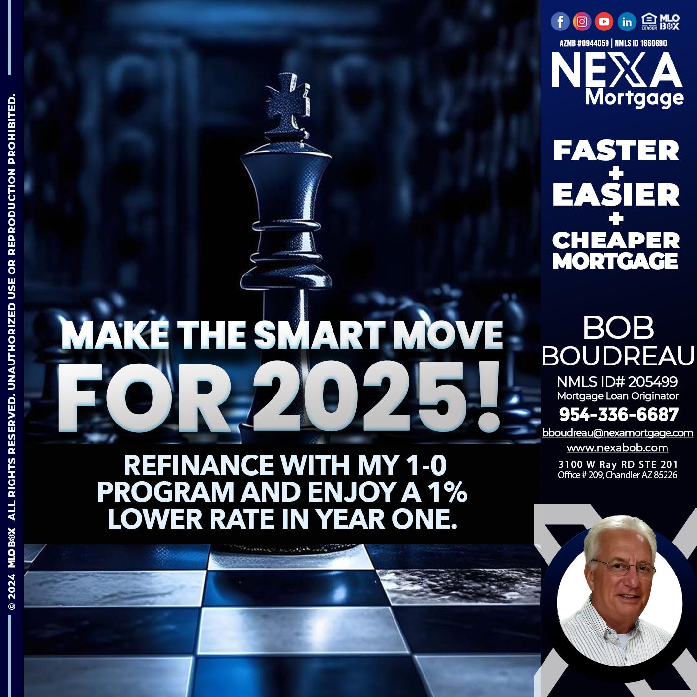 MAKE THE SMART MOVE - Bob Boudreau -Mortgage Loan Originator