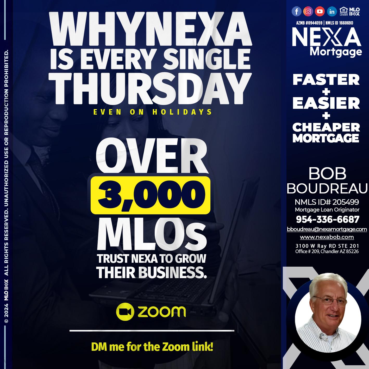 why NEXA - Bob Boudreau -Mortgage Loan Originator
