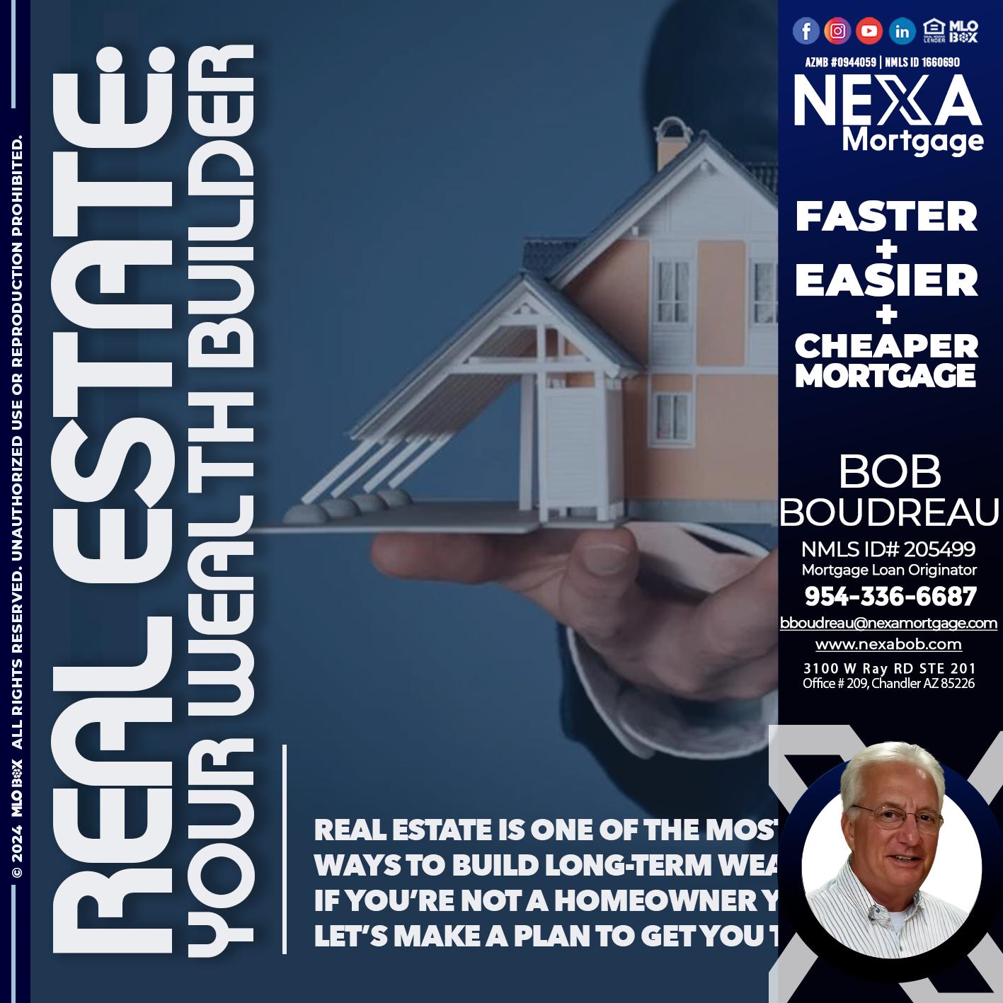 REAL ESTATE - Bob Boudreau -Mortgage Loan Originator