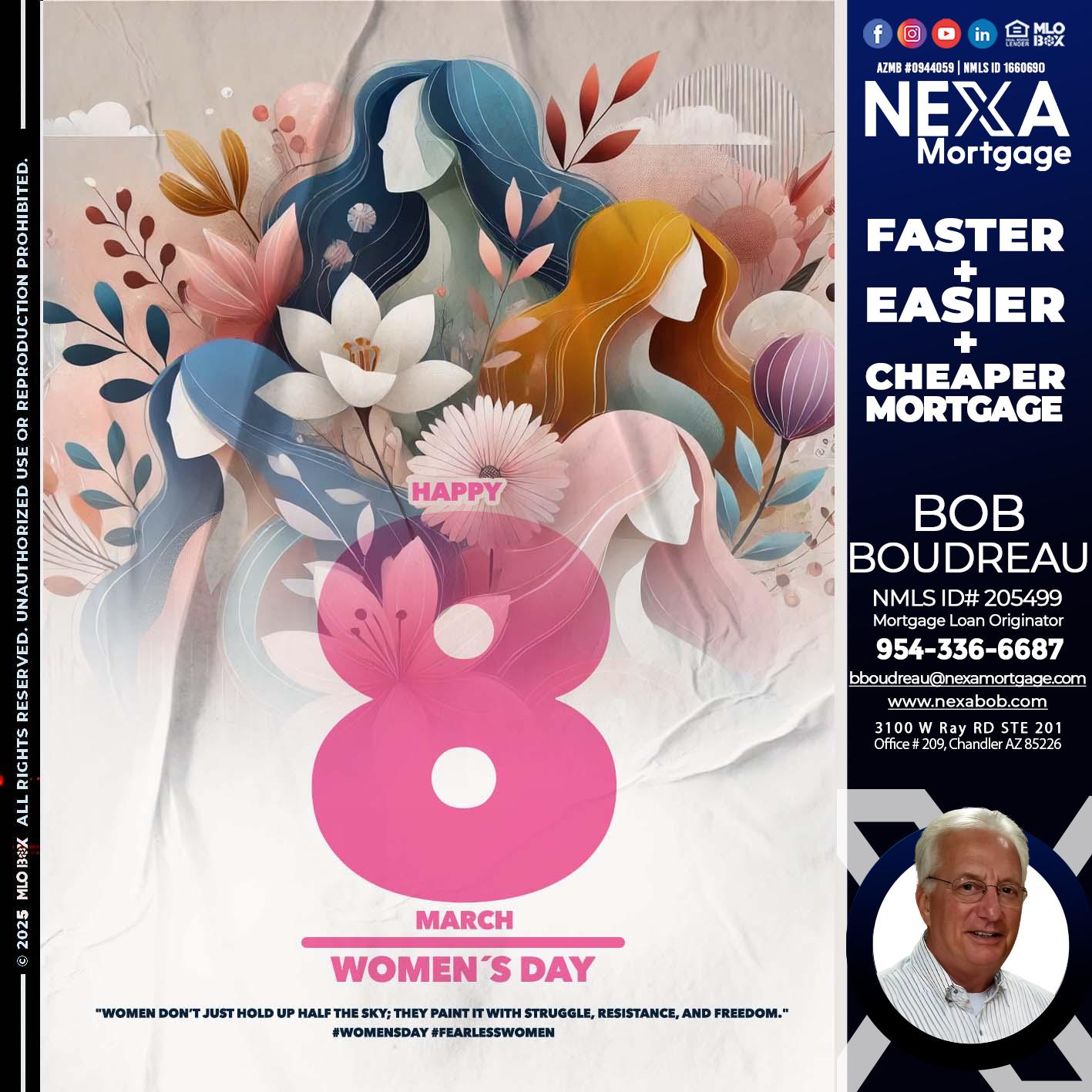 WOMEN´S DAY - Bob Boudreau -Mortgage Loan Originator