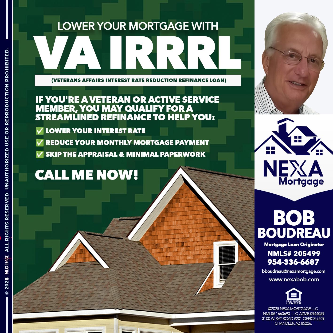 VA IRRRL - Bob Boudreau -Mortgage Loan Originator