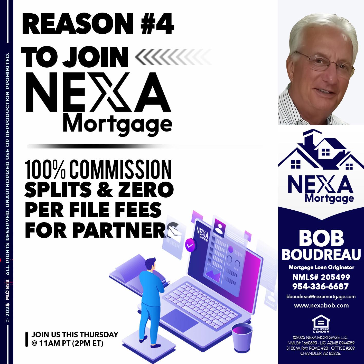 REASON 4 - Bob Boudreau -Mortgage Loan Originator