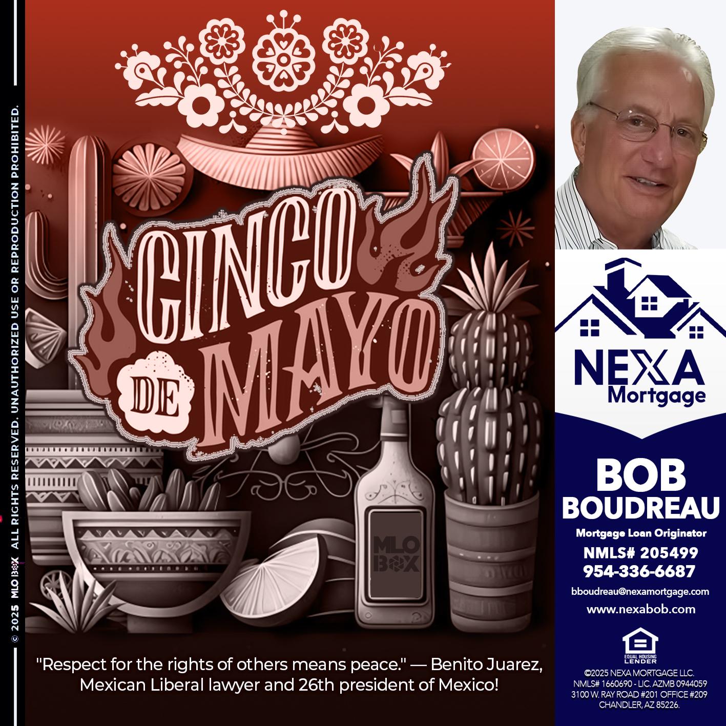 Feliz 5 de Mayo - Bob Boudreau -Mortgage Loan Originator