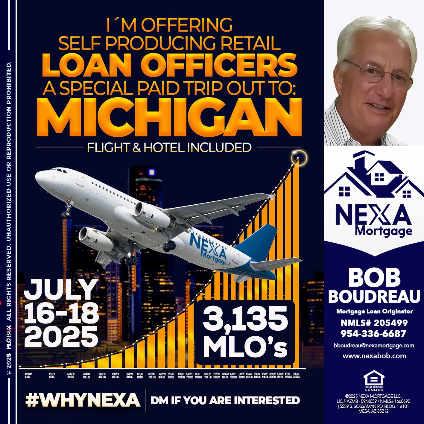 MICHIGAN TRIP - Bob Boudreau -Mortgage Loan Originator