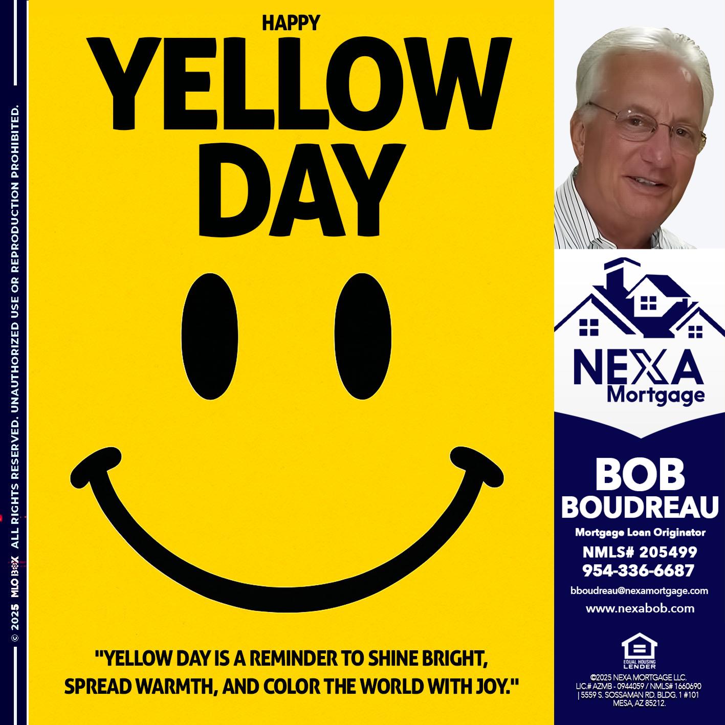 YELLOW DAY - Bob Boudreau -Mortgage Loan Originator