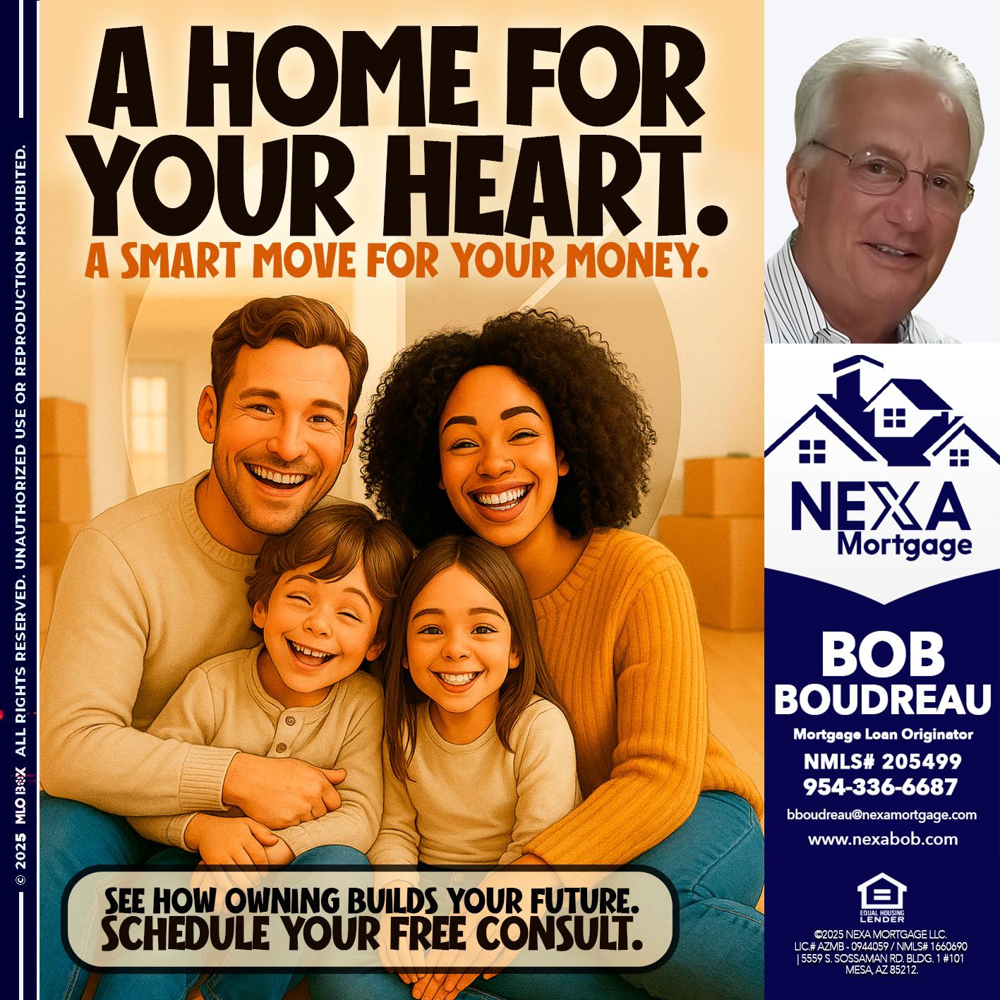A HOME FOR - Bob Boudreau -Mortgage Loan Originator