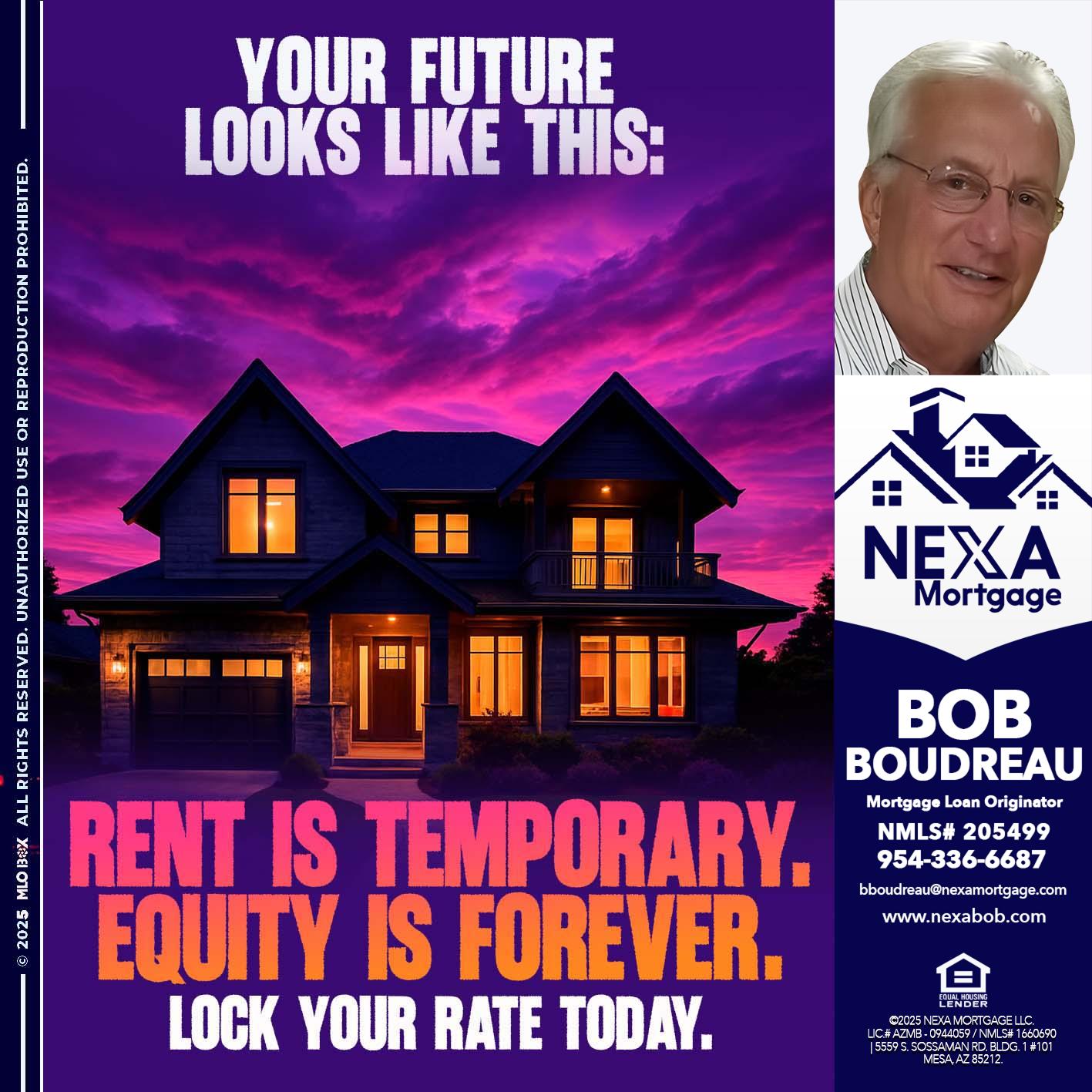 YOUR FUTURE - Bob Boudreau -Mortgage Loan Originator
