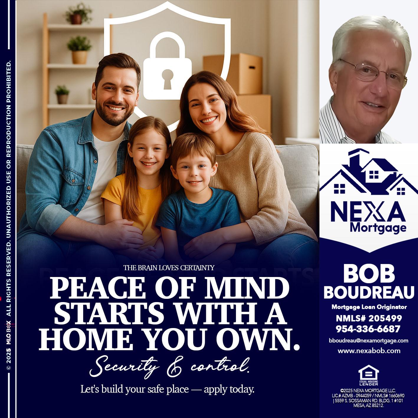 peace of mind - Bob Boudreau -Mortgage Loan Originator