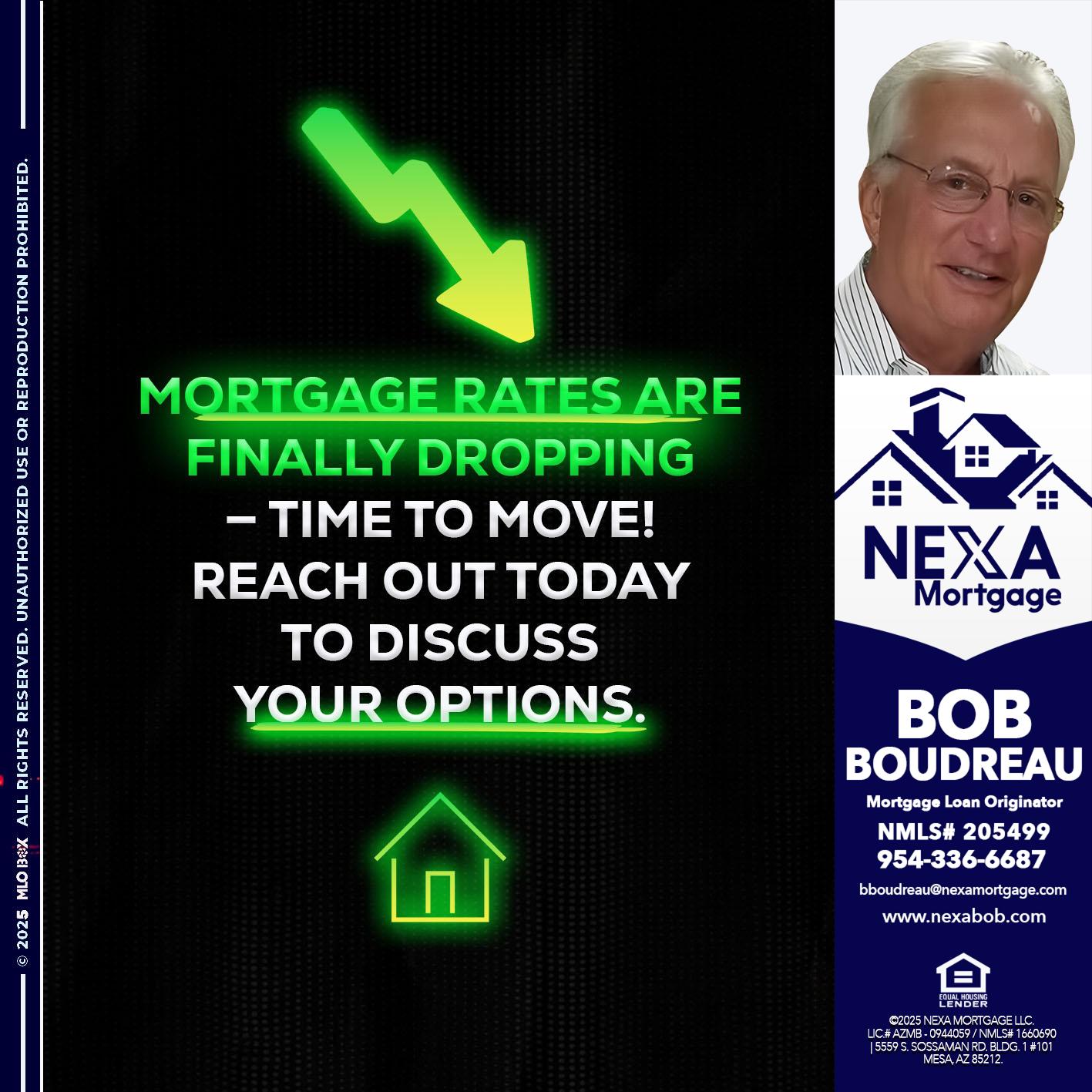 MORTGAGE RATES - Bob Boudreau -Mortgage Loan Originator