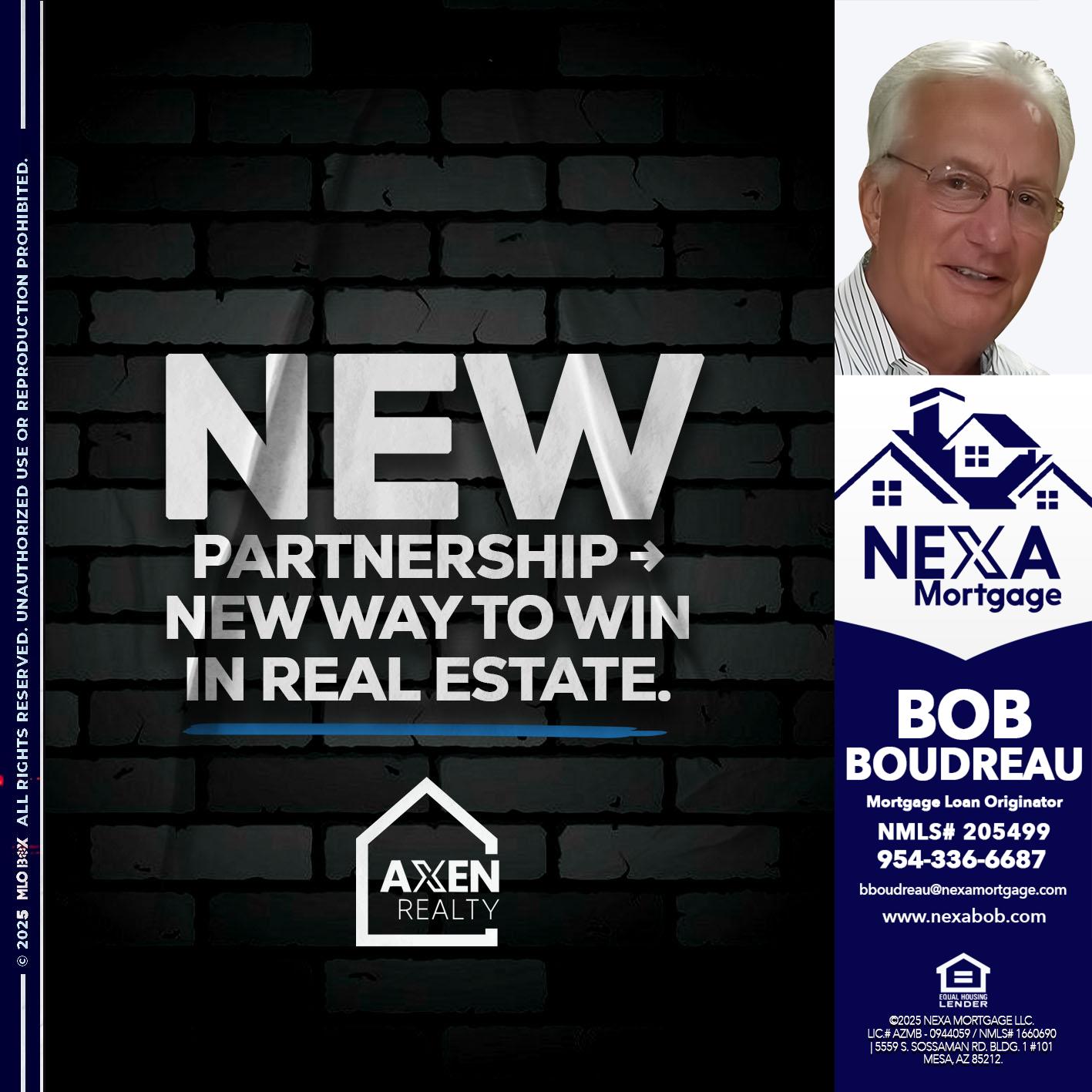 new partnership - Bob Boudreau -Mortgage Loan Originator