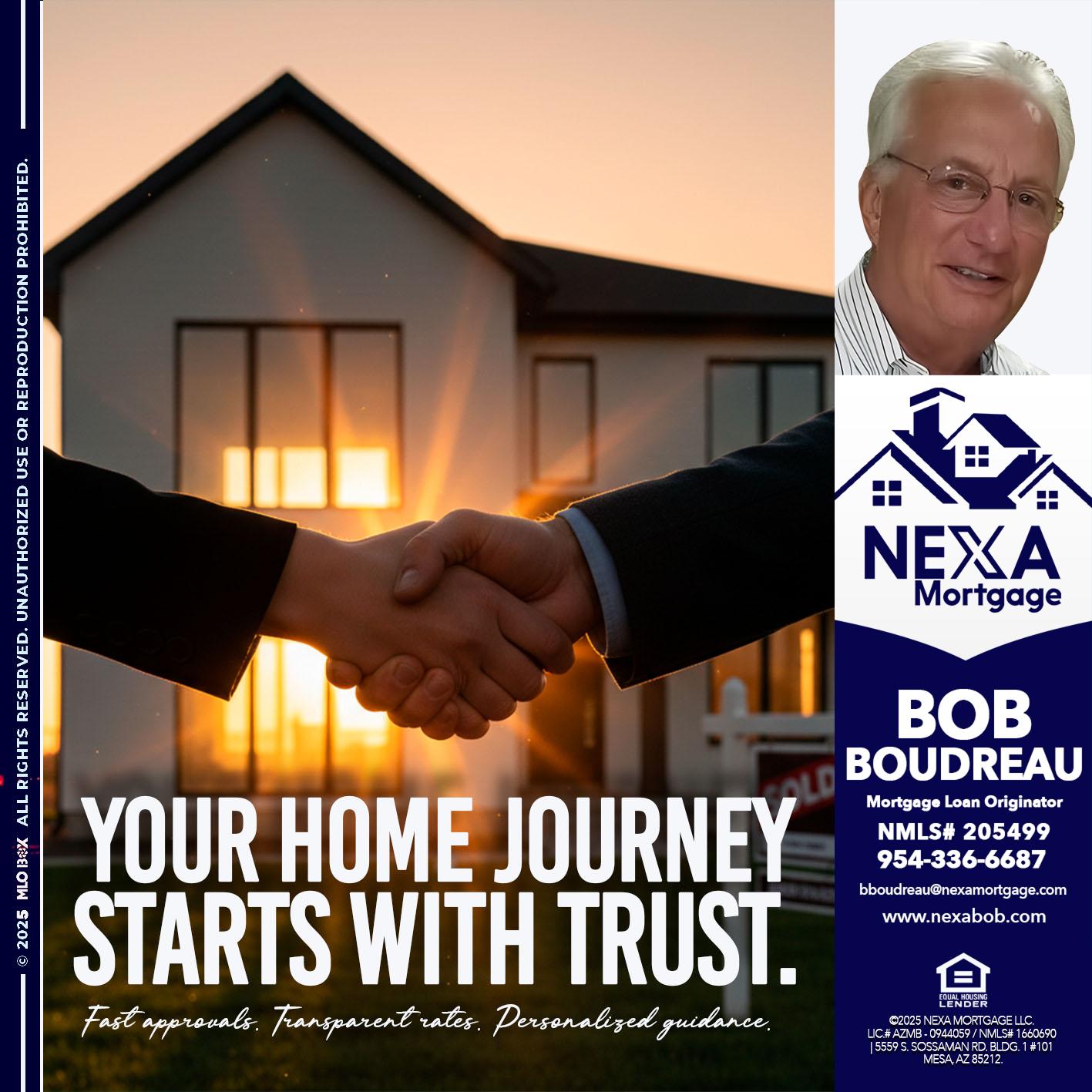 your home - Bob Boudreau -Mortgage Loan Originator