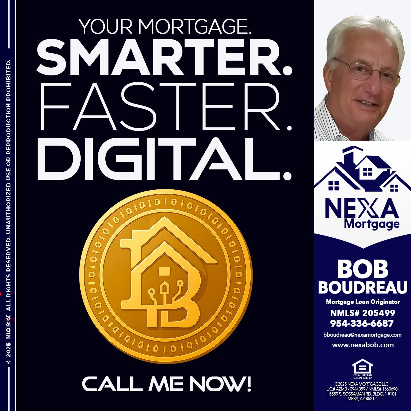 YOUR MORTGAGE - Bob Boudreau -Mortgage Loan Originator