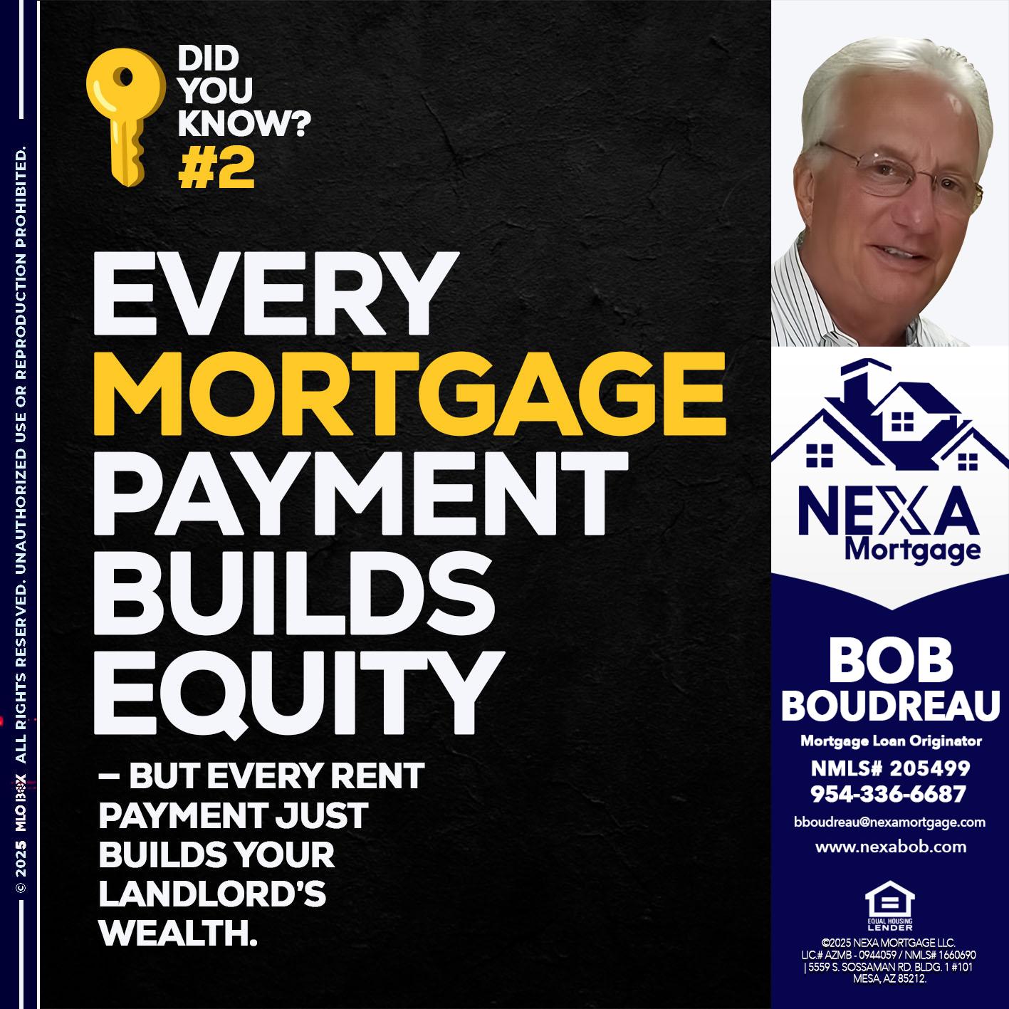 DID YOU KNOW? - Bob Boudreau -Mortgage Loan Originator