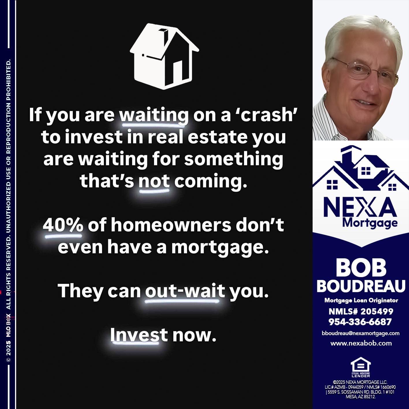 IF YOU ARE WAITING - Bob Boudreau -Mortgage Loan Originator