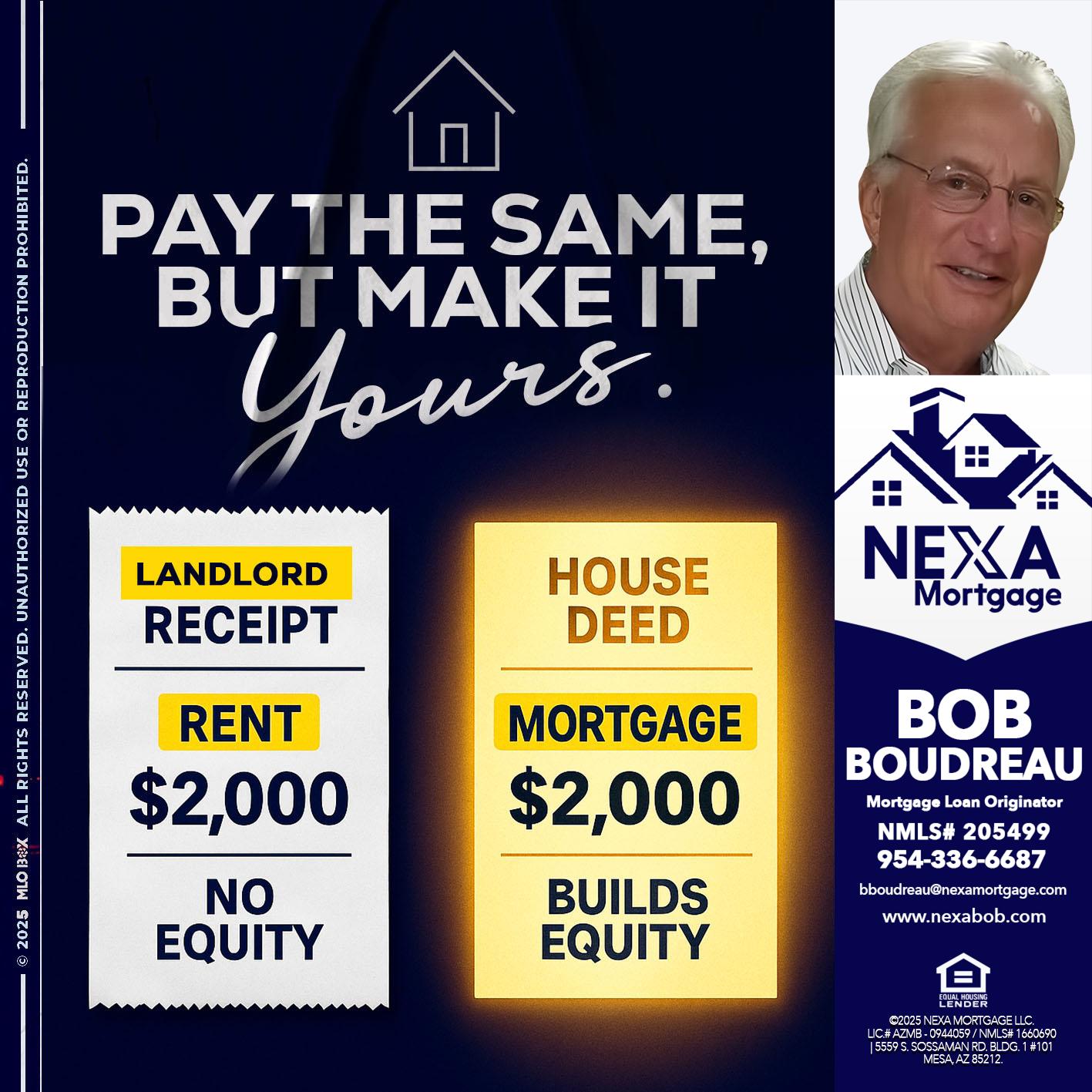 pay the same - Bob Boudreau -Mortgage Loan Originator