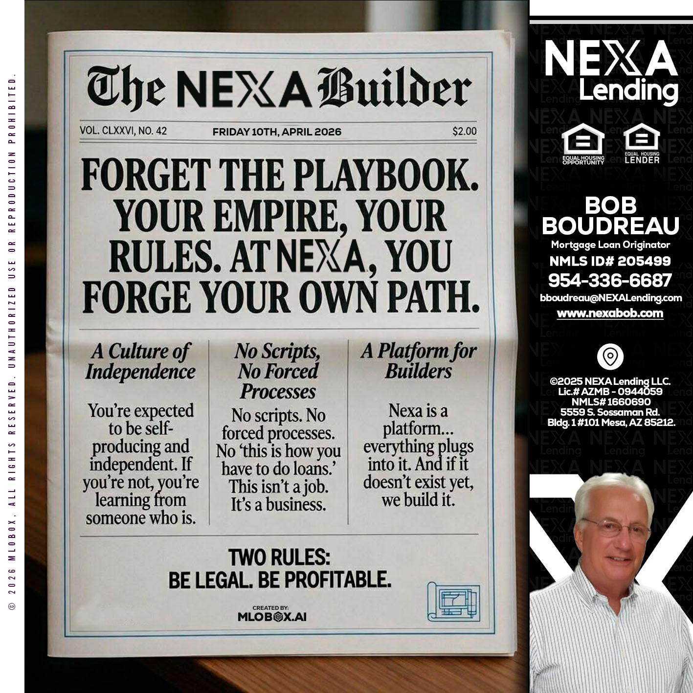 THE NEXA BUILDER - Bob Boudreau -Mortgage Loan Originator
