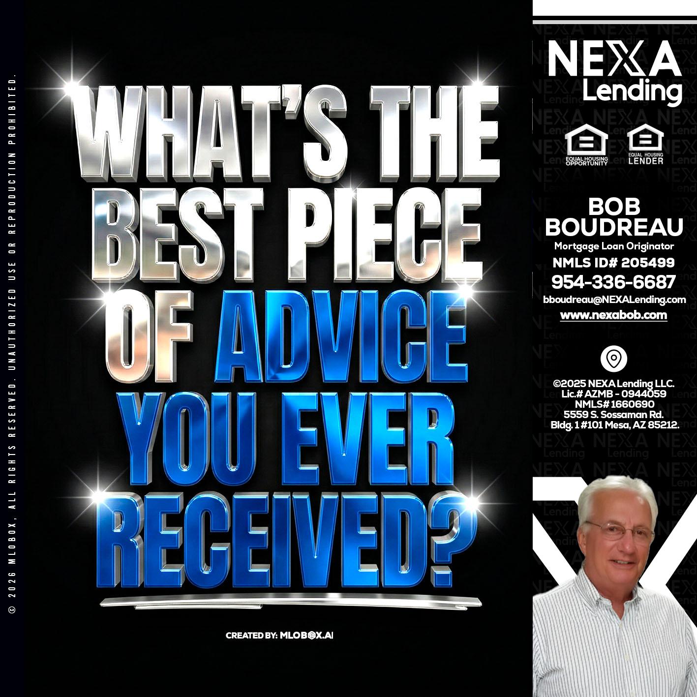 WHATS THE BEST - Bob Boudreau -Mortgage Loan Originator