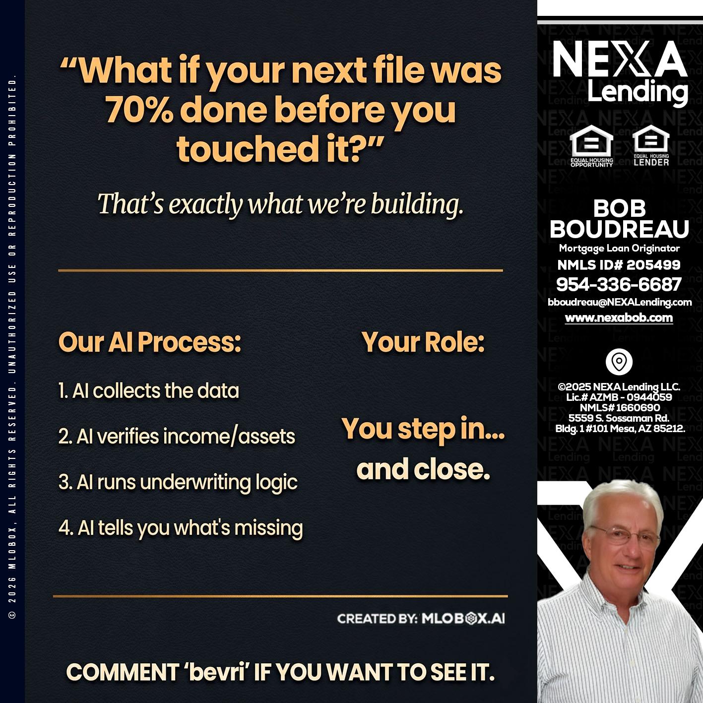 WHAT IF YOUR - Bob Boudreau -Mortgage Loan Originator