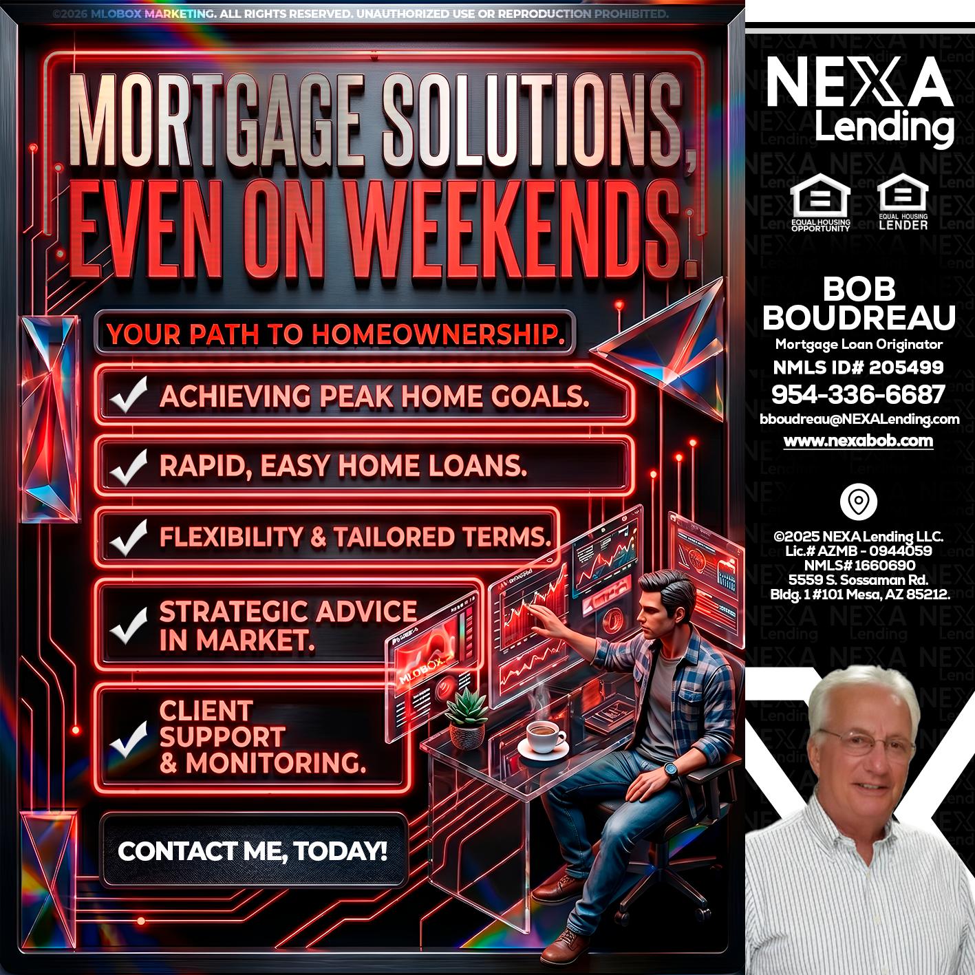 WEEKEND SOLUTIONS - Bob Boudreau -Mortgage Loan Originator