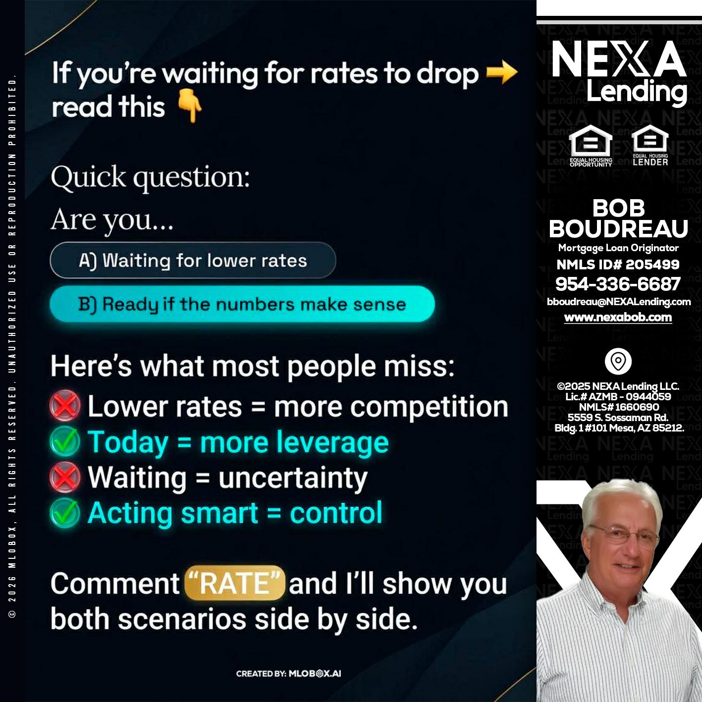 IF YOU ARE - Bob Boudreau -Mortgage Loan Originator