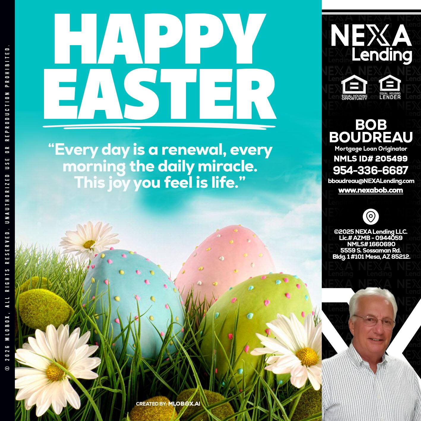 happy easter - Bob Boudreau -Mortgage Loan Originator
