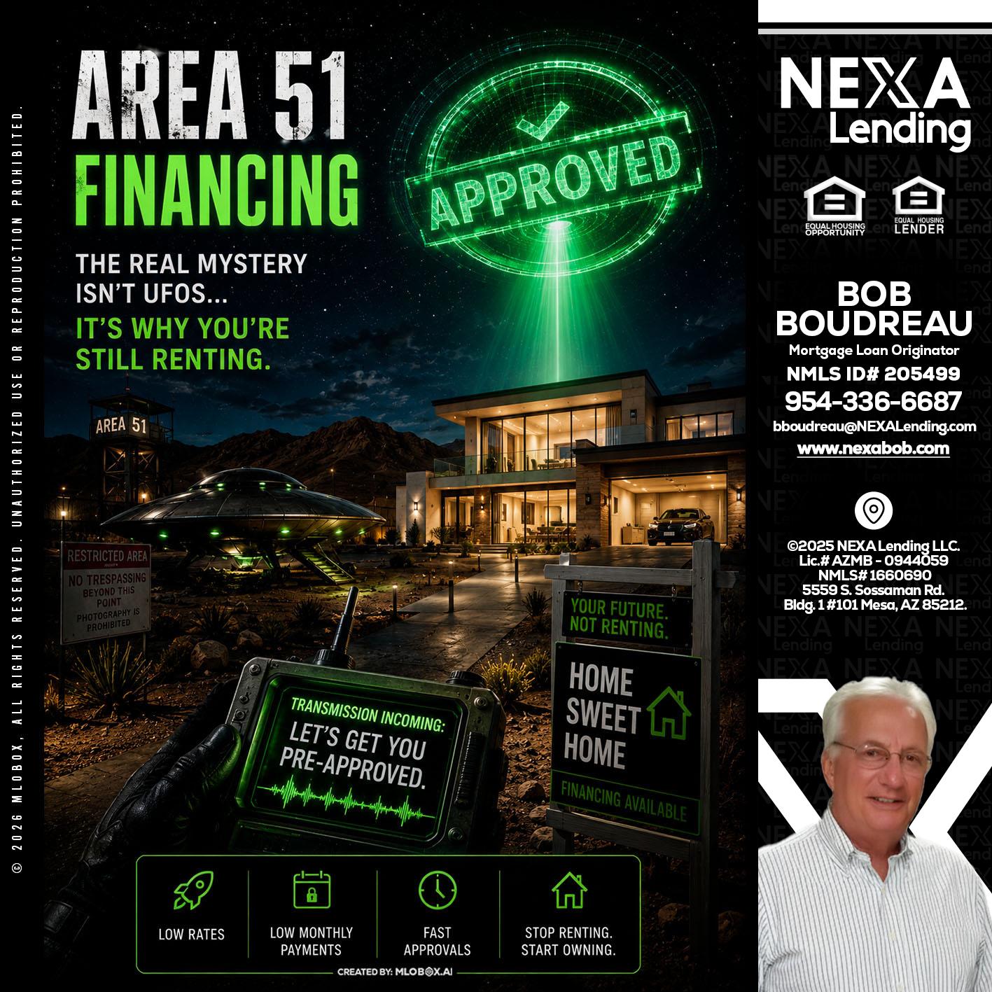 AREA 51 - Bob Boudreau -Mortgage Loan Originator