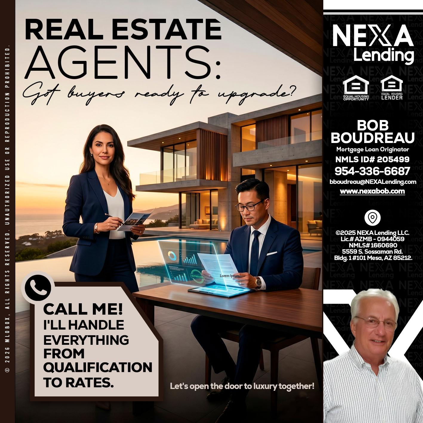 REAL ESTATE AGENTS - Bob Boudreau -Mortgage Loan Originator