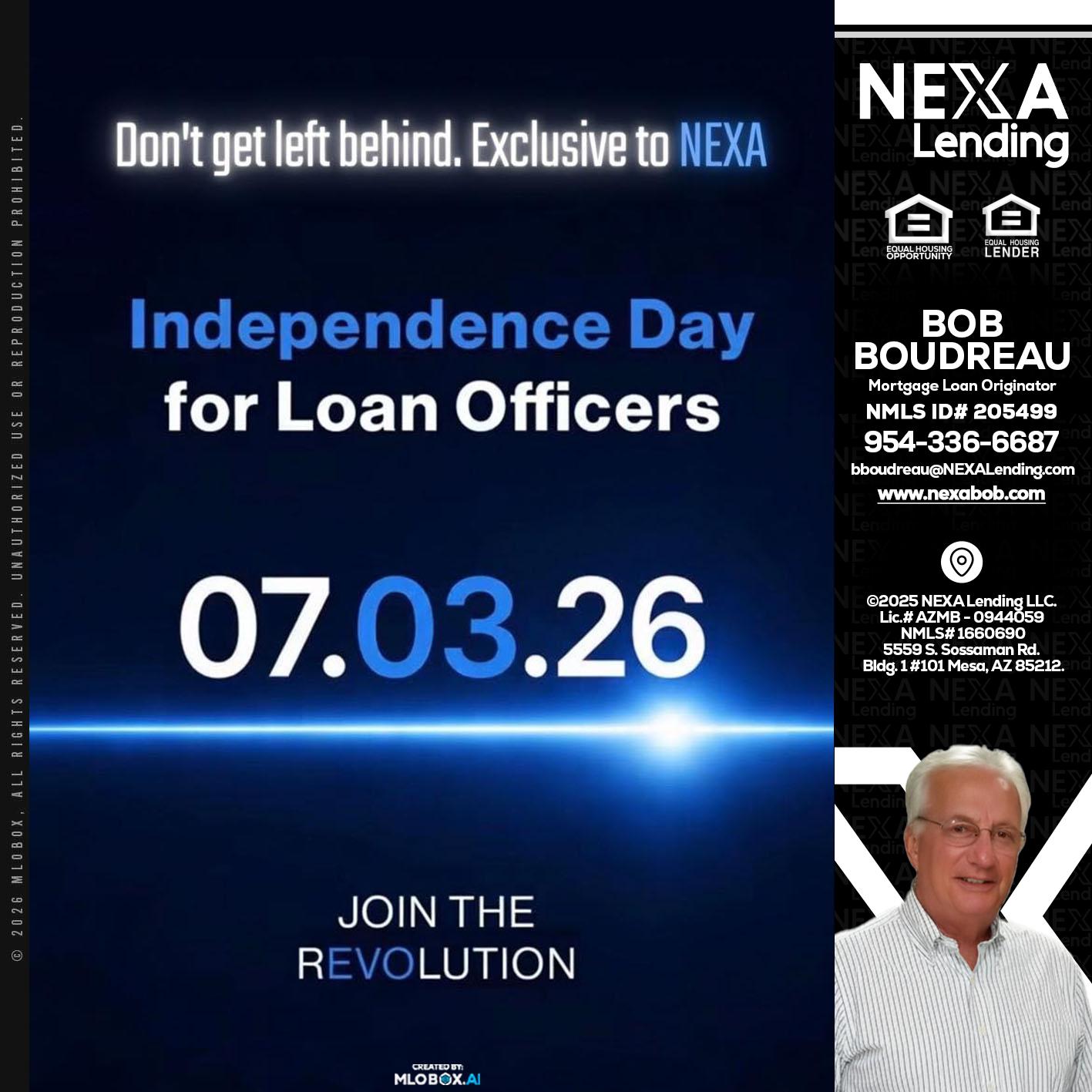INDEPENDENCE DAY - Bob Boudreau -Mortgage Loan Originator