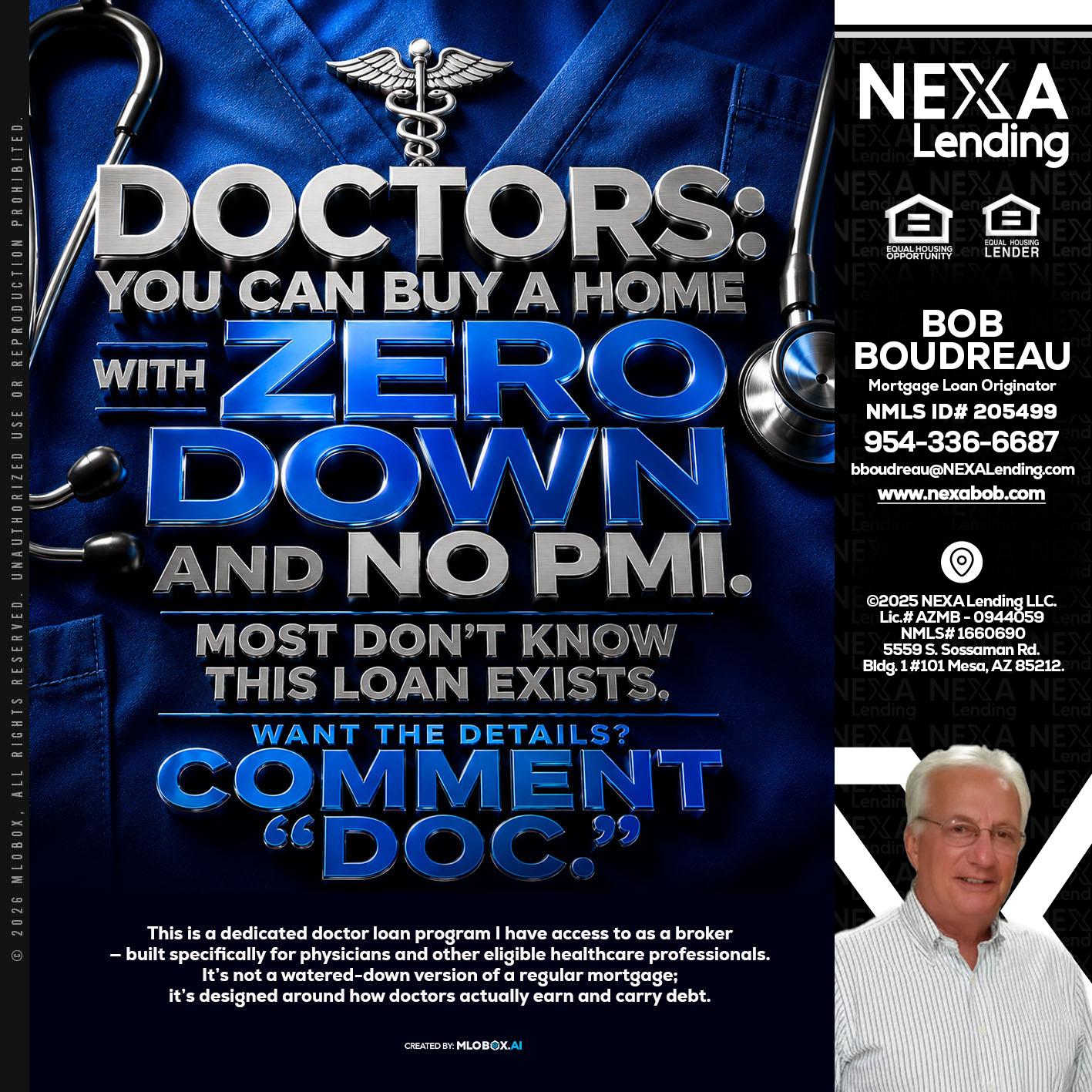 DOCTORS YOU CAN BUY - Bob Boudreau -Mortgage Loan Originator