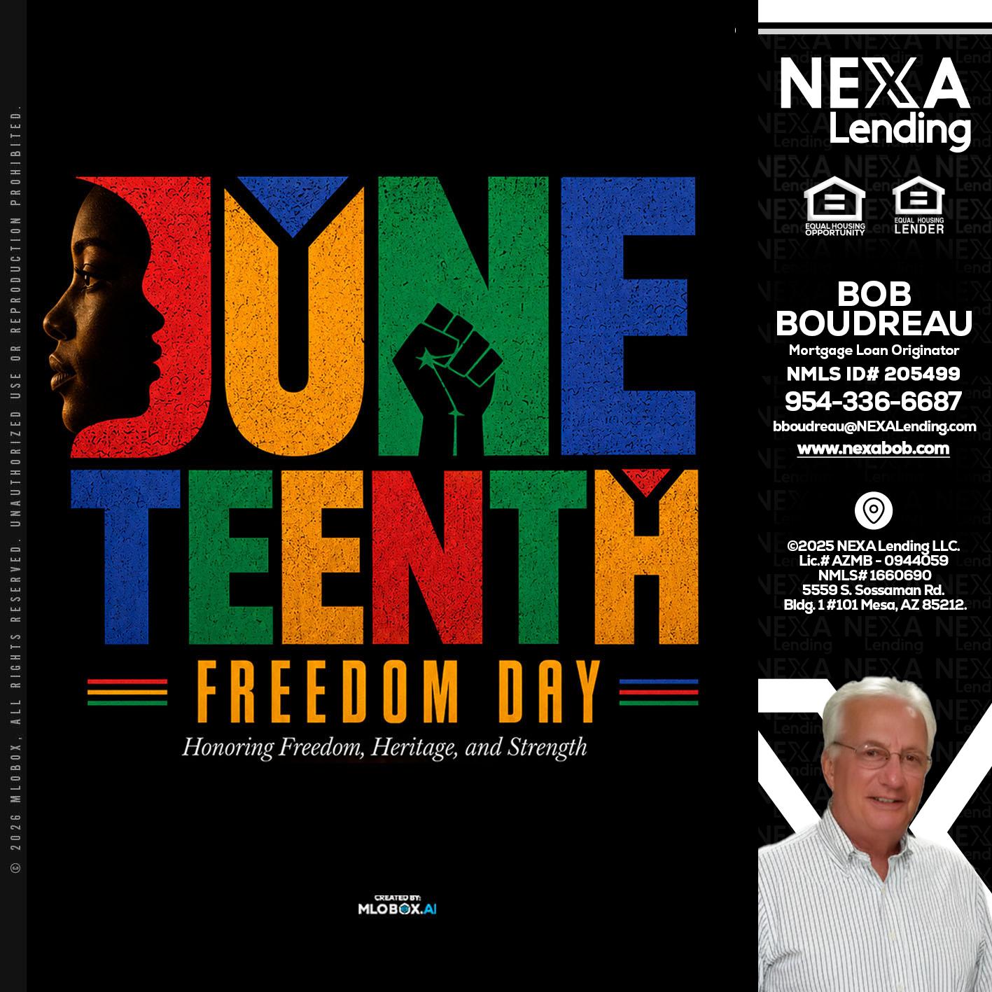 Juneteenth - Bob Boudreau -Mortgage Loan Originator