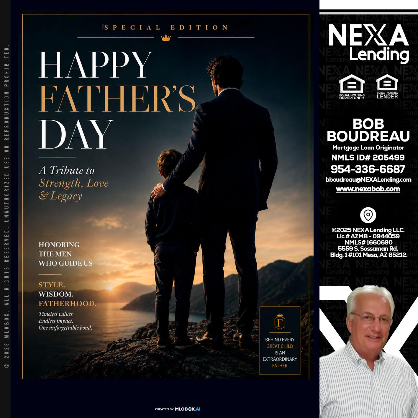 HAPPY FATHERS DAY - Bob Boudreau -Mortgage Loan Originator