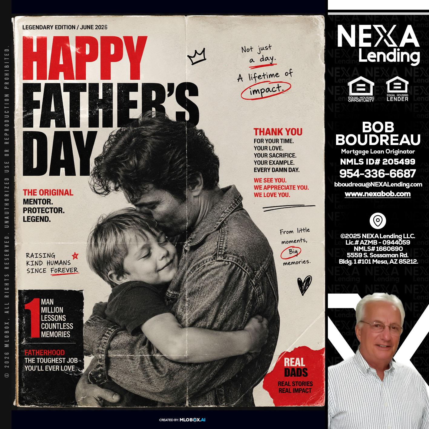 HAPPY FATHERS DAY - Bob Boudreau -Mortgage Loan Originator
