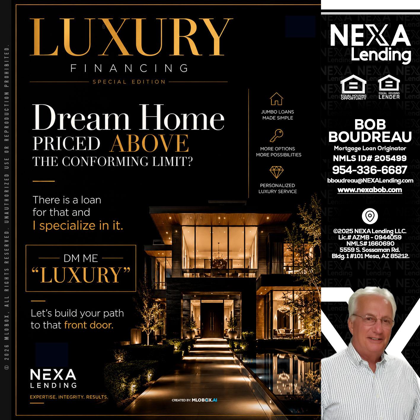 LUXURY - Bob Boudreau -Mortgage Loan Originator