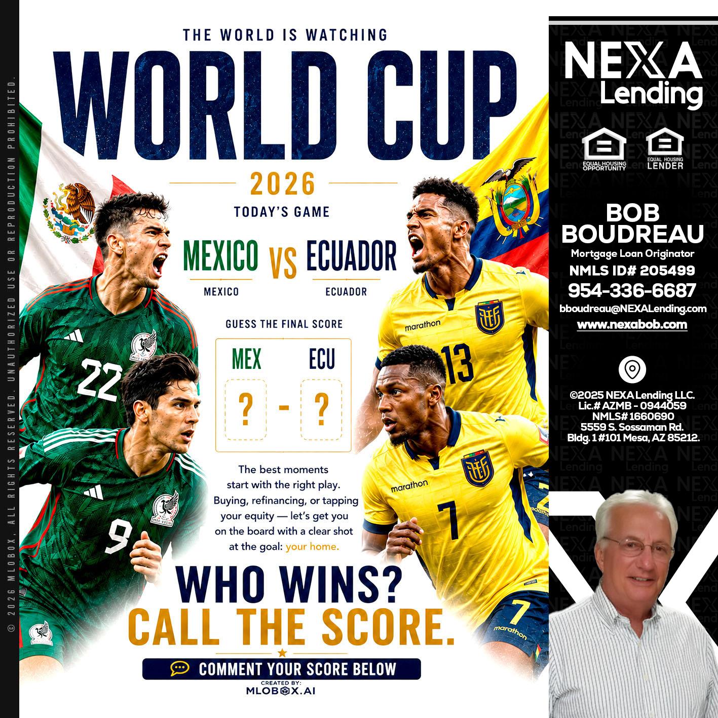 WORLD CUP 2026 - Bob Boudreau -Mortgage Loan Originator