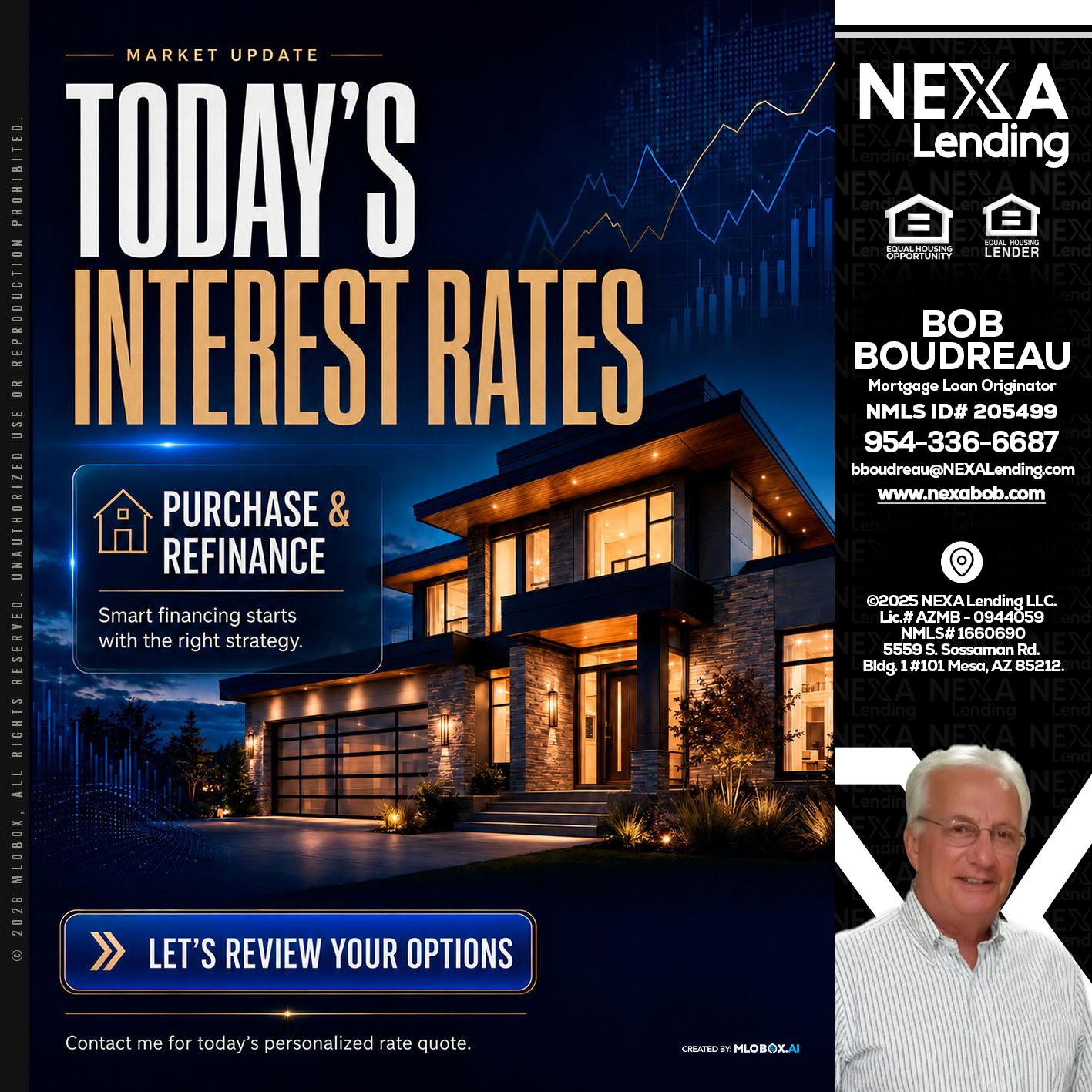 TODAYS RATES - Bob Boudreau -Mortgage Loan Originator