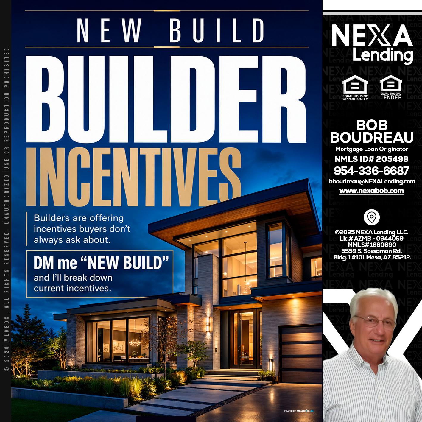 NEW BUILDER - Bob Boudreau -Mortgage Loan Originator