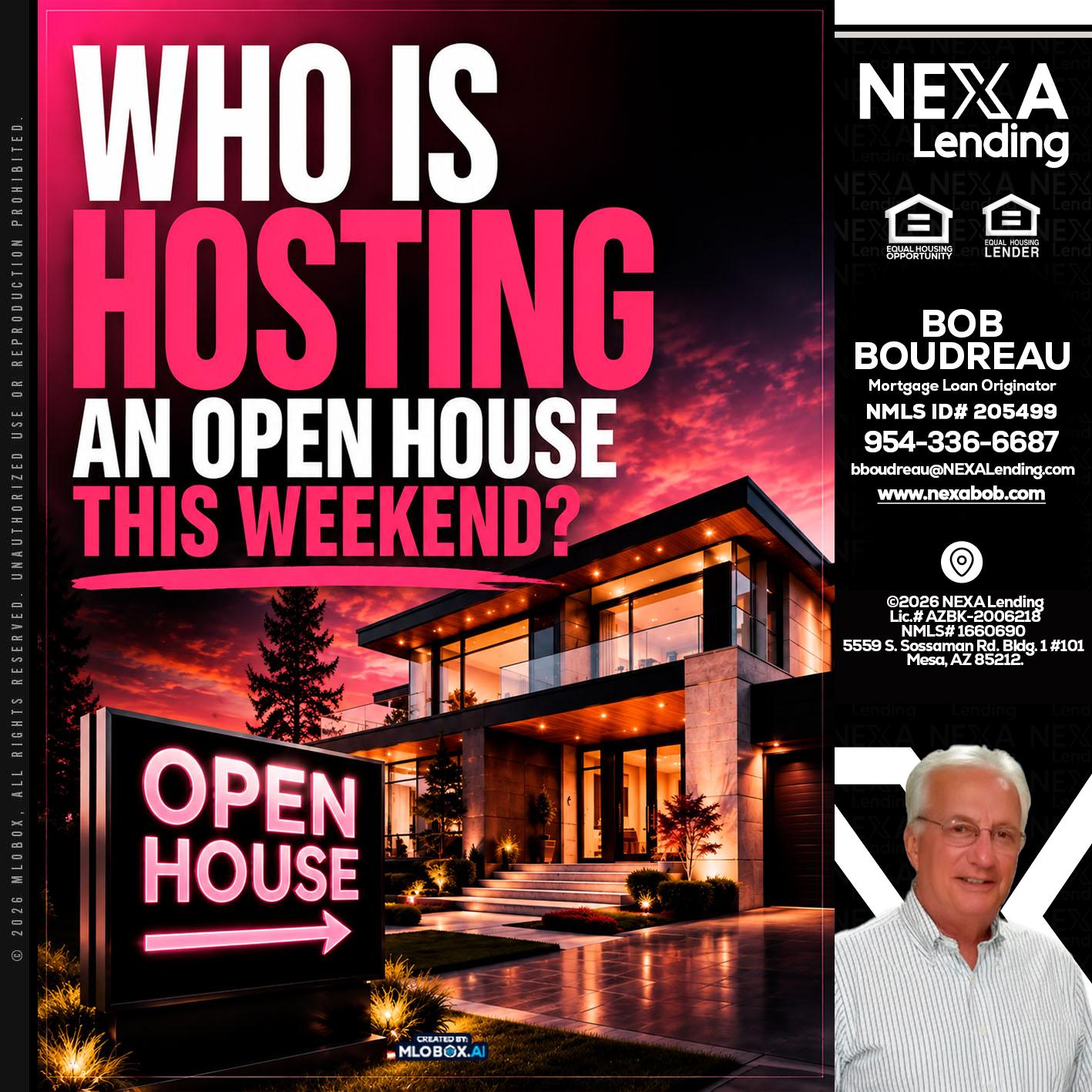 who's is hosting - Bob Boudreau -Mortgage Loan Originator