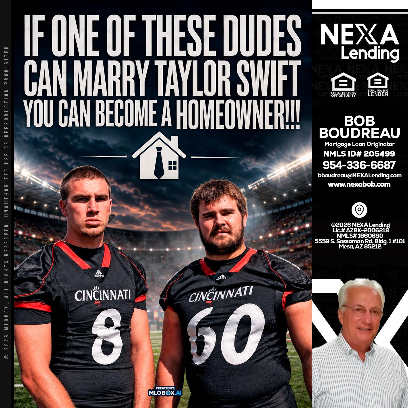 if one of these - Bob Boudreau -Mortgage Loan Originator