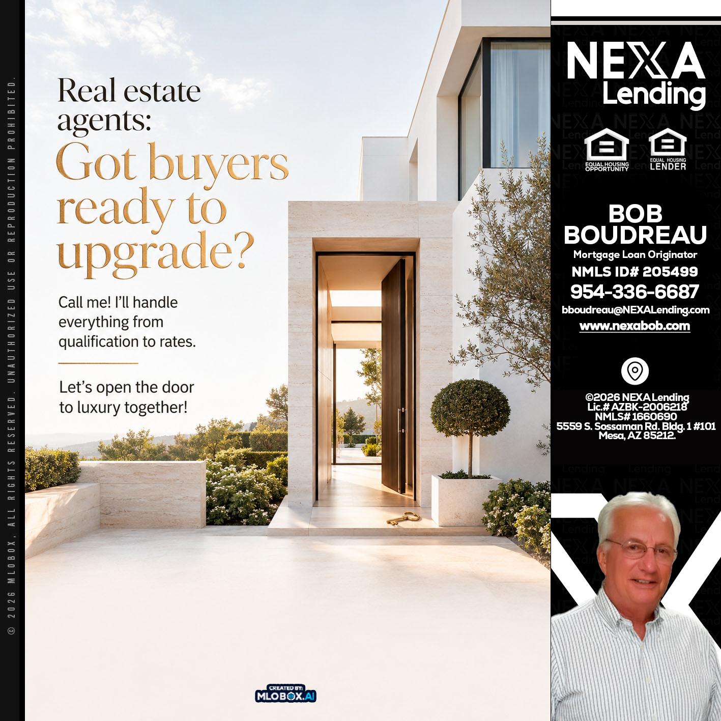 REAL ESTATE AGENTS - Bob Boudreau -Mortgage Loan Originator