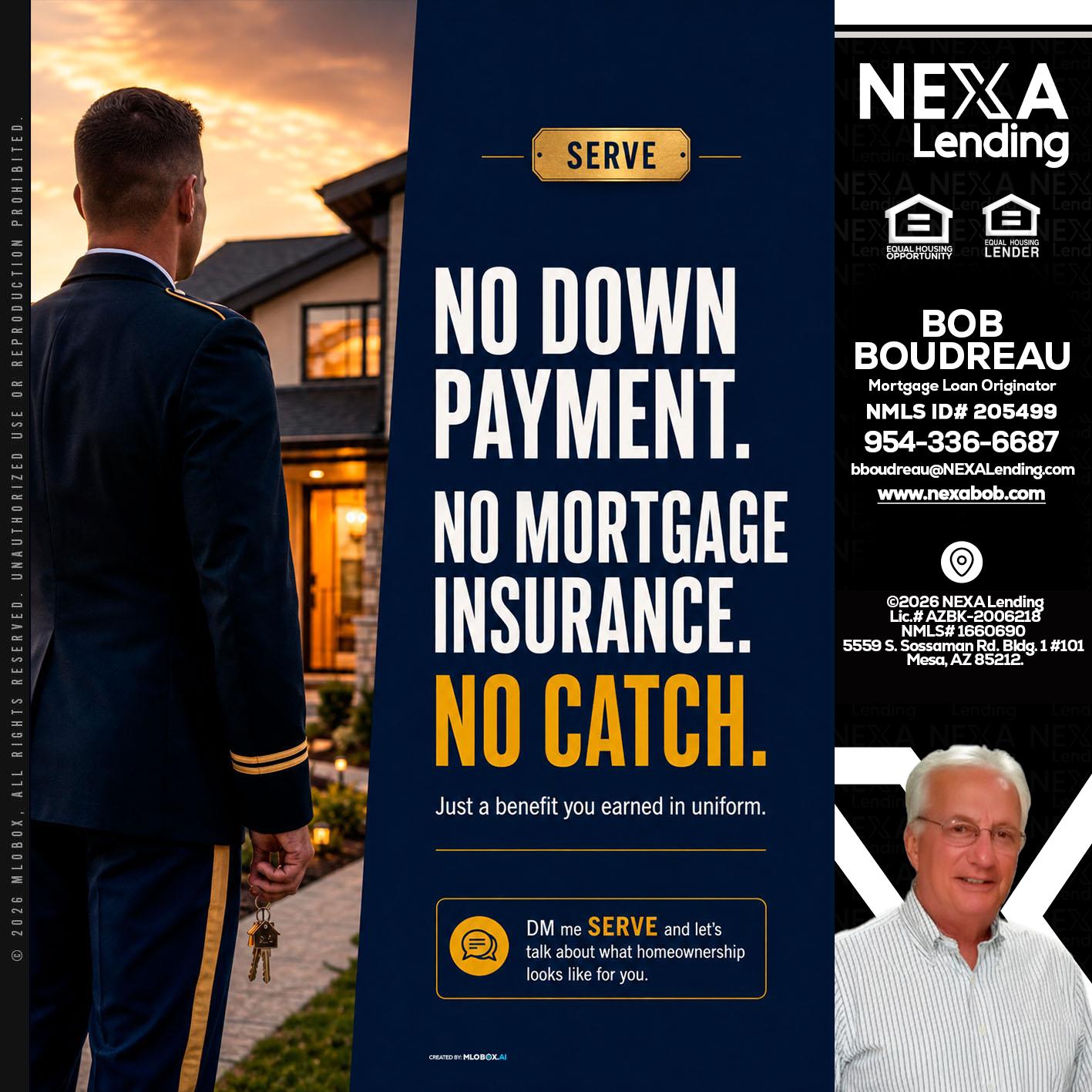 NO DOWN PAYMENT - Bob Boudreau -Mortgage Loan Originator
