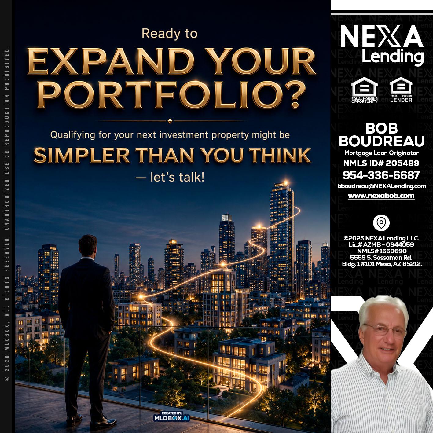 expand you portfolio - Bob Boudreau -Mortgage Loan Originator