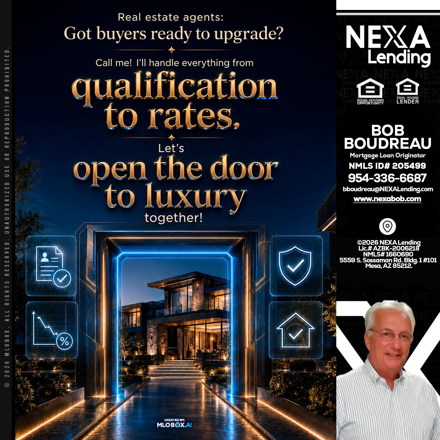 QUALIFICATION TO RATES - Bob Boudreau -Mortgage Loan Originator