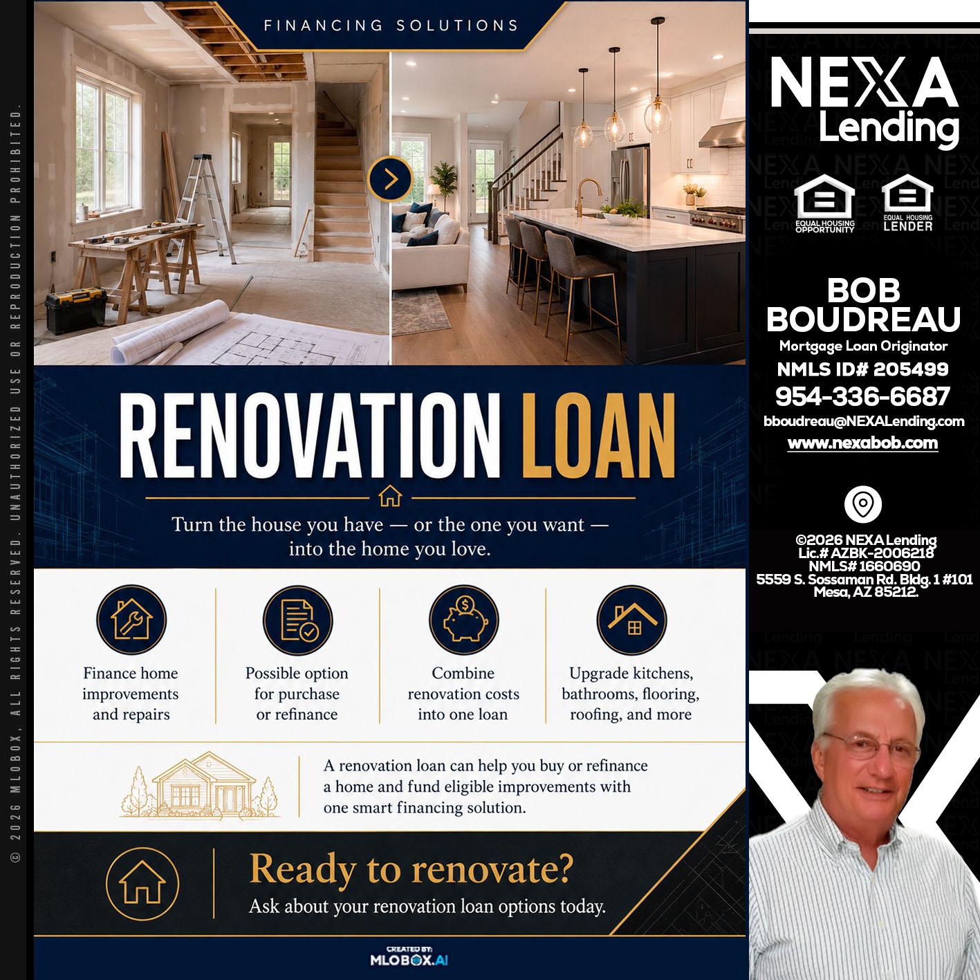 RENOVATION LOAN - Bob Boudreau -Mortgage Loan Originator