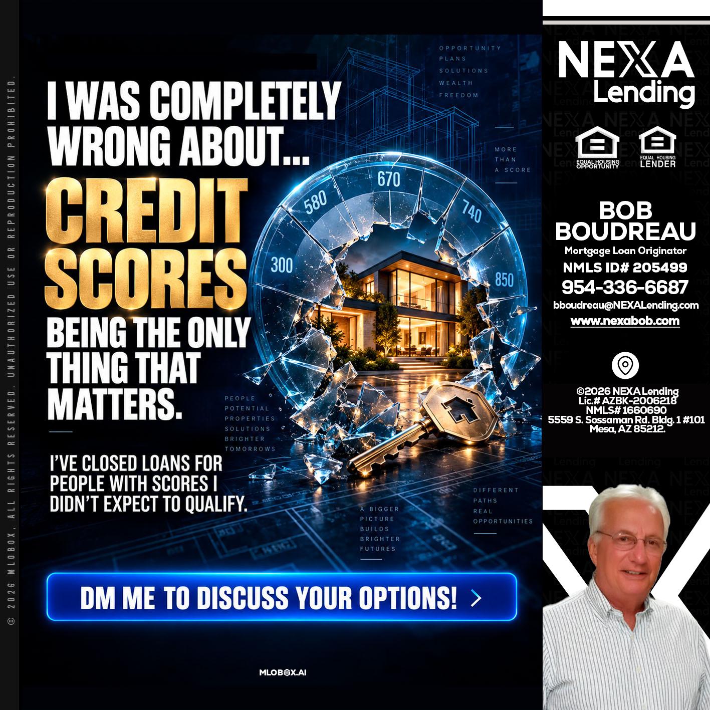 I WAS COMPLETY - Bob Boudreau -Mortgage Loan Originator