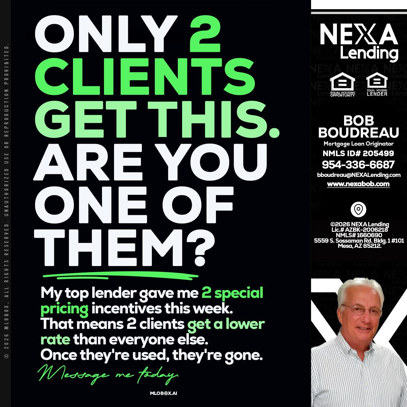 ONLY 2 CLIENTS - Bob Boudreau -Mortgage Loan Originator