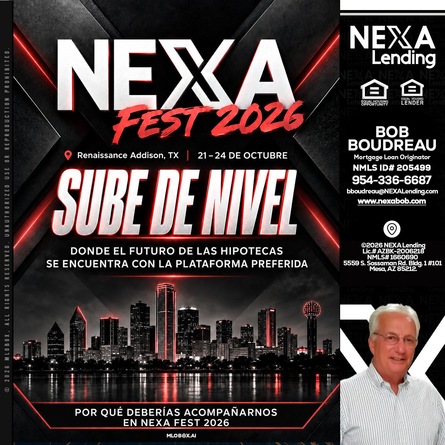 NEXA fest 2026 - Bob Boudreau -Mortgage Loan Originator