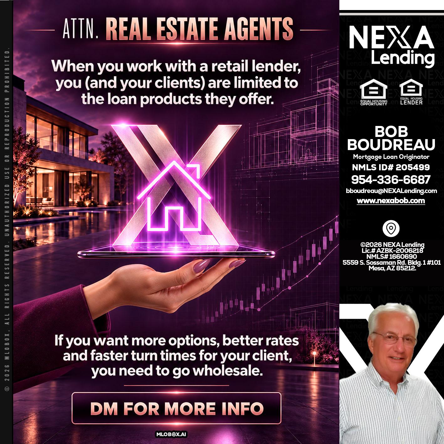 REAL ESTATE AGENTS - Bob Boudreau -Mortgage Loan Originator