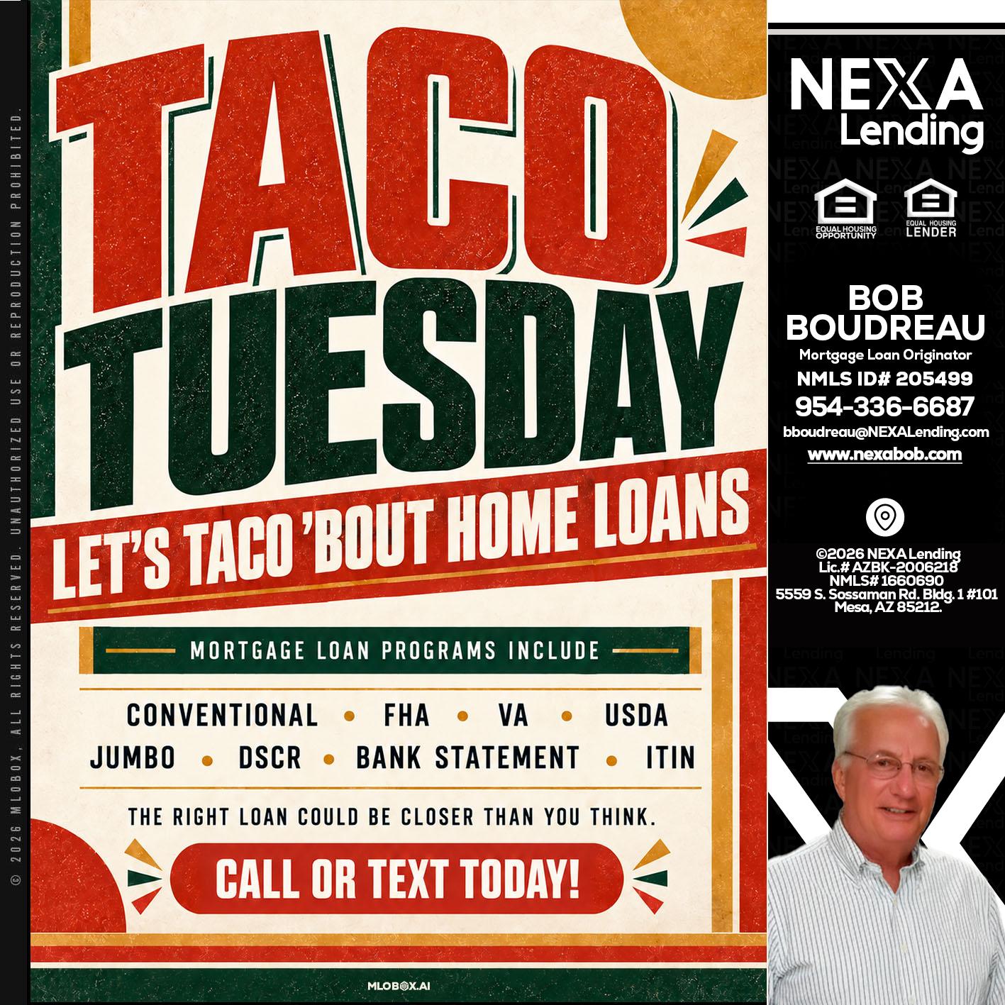 TACO TUESDAY - Bob Boudreau -Mortgage Loan Originator