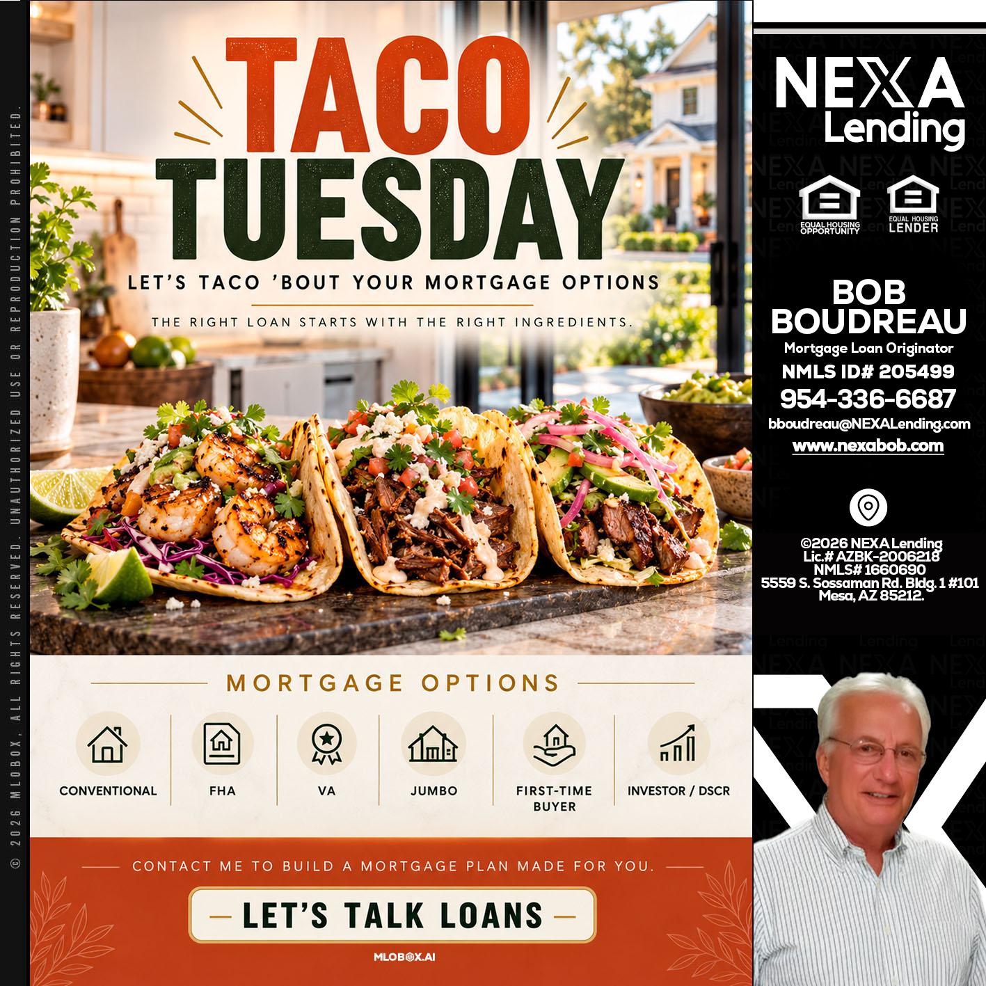 taco Tuesday - Bob Boudreau -Mortgage Loan Originator